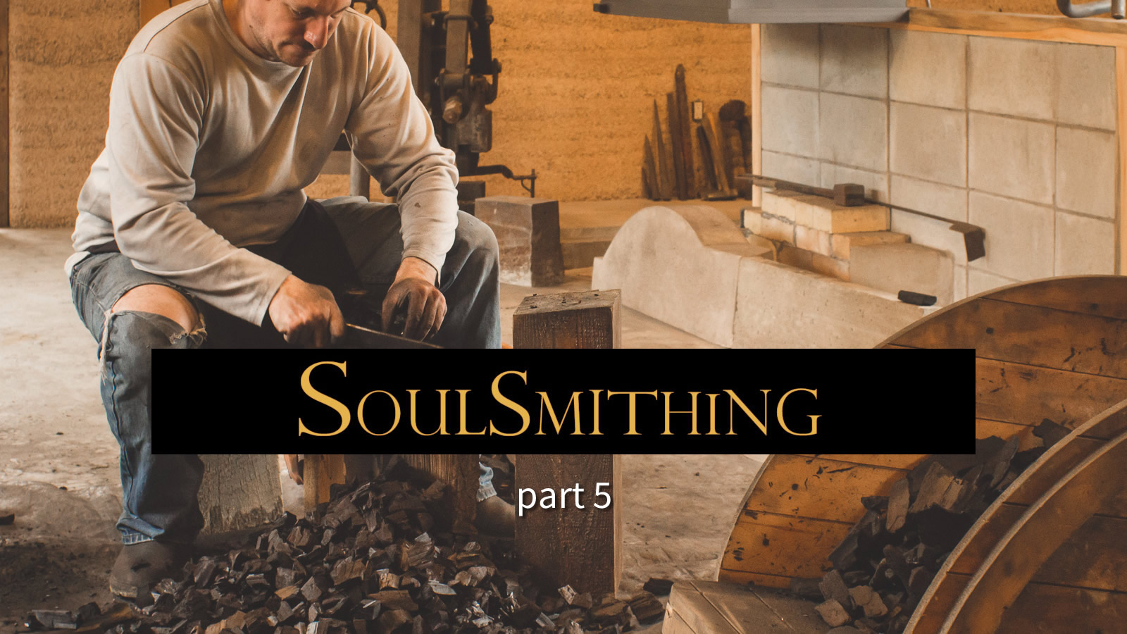 Soulsmithing part 5